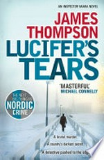 Lucifer's tears: Inspector Vaara Series, Book 2. James Thompson.