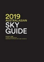 2019 Australasian sky guide / by Dr Nick Lomb.