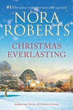 Christmas everlasting / by Nora Roberts.