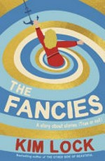 The fancies / by Kim Lock.