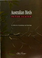 Australian birds : a collection of paintings and drawings /