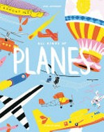 All kinds of planes / by Carl Johanson