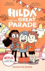 Hilda and the great parade / by Stephen Davies.