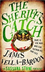 Sheriff's catch / James Vella-Bardon.