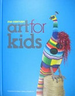 21st century art for kids / Queensland Art Gallery and Gallery of Modern Art.