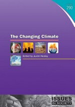 The changing climate / edited by Justin Healey.