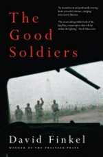 The good soldiers / by David Finkel.