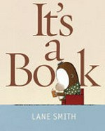 It's a book / by Lane Smith.