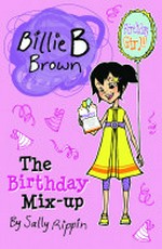 The birthday mix-up / by Sally Rippin