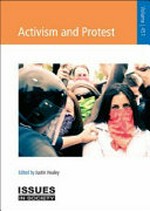 Activism and protest / edited by Justin Healey.