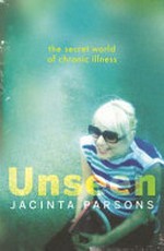 Unseen / by Jacinta Parsons.