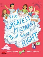 The greatest mistakes that went right / by Maddy Mara
