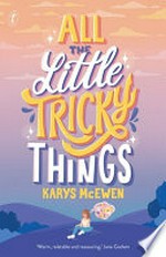 All the little tricky things / by Karys McEwen