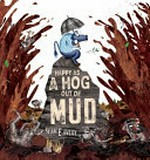 Happy as a Hog out of Mud / by Sean E. Avery.