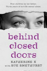 Behind closed doors / Sue Smethurst.