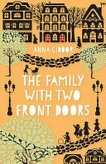 The family with two front doors / by Anna Ciddor.