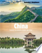 China : discover the country, culture and people / by Jane Hinchey.