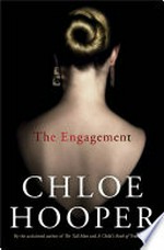 The Engagement / by Chloe Hooper.