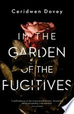 In the garden of the fugitives /