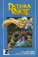 Deltora quest : Vol 2, The forests of silence / [Graphic novel]