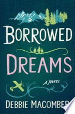 Borrowed dreams: Debbie Macomber.