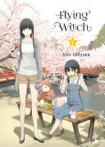 Flying witch : Vol. 2 / by Chihiro Ishizuka