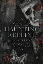 Haunting Adeline / by H. D. Carlton.