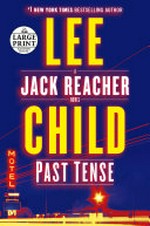Past tense / by Lee Child.