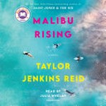 Malibu rising / Taylor Jenkins Reid ; read by Julia Whelan
