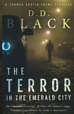 The Terror in the Emerald City / by D. D. Black