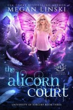 The Alicorn Court / by Megan Linski.