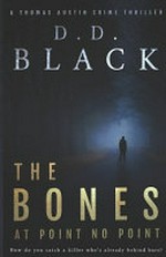The bones at Point No Point / by D. D. Black.