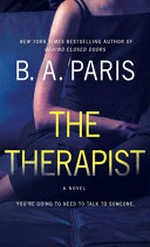 The therapist / by B. A. Paris