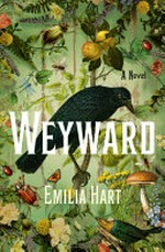 Weyward / by Emilia Hart