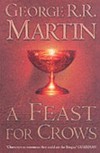 A feast for Crows / by George R. R. Martin.