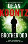 Brother Odd / by Dean Koontz.