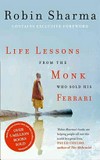Life lessons from the monk who sold his Ferrari / Robin Sharma.