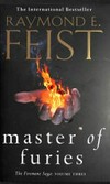 Master of furies / by Raymond E. Feist.