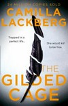 The gilded cage / by Camilla Lackberg ; translated from the Swedish by Neil Smith.