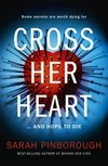 Cross her heart / by Sarah Pinborough.
