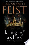 King of ashes: The firemane saga, book 1. Raymond E Feist.