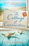 The cottage of curiosities / by Celia Anderson.