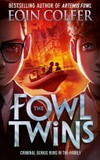 The Fowl twins / by Eoin Colfer