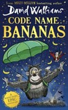 Code name Bananas / by David Walliams
