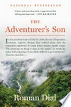 The adventurer's son: A memoir. Roman Dial.
