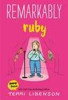 Emmie and friends : Vol. 6, Remarkably Ruby / [Graphic novel] by Terri Libenson.