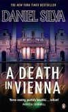 A death in Vienna / by Daniel Silva.