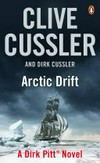 Arctic drift / by Clive Cussler and Dirk Cussler.