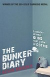 The bunker diary / by Kevin Brooks.