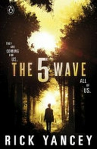 The 5th wave / by Rick Yancey.